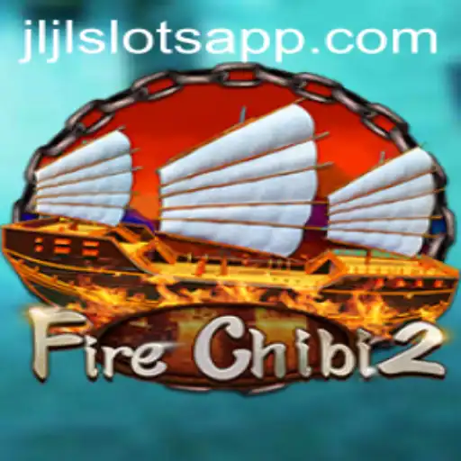 Exploring the Exciting World of FireChibi2 and Jljl Slot Login